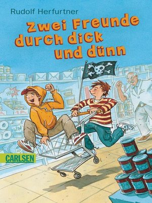cover image of Zwei Freunde durch dick und dünn
